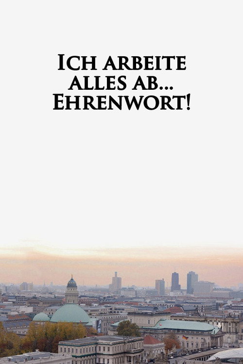 Movie poster for I'm Working Through Everything... Word of Honor! (1988)
