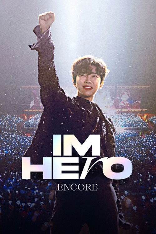 IM HERO ENCORE (2022 임영웅 앵콜콘서트-서울) poster