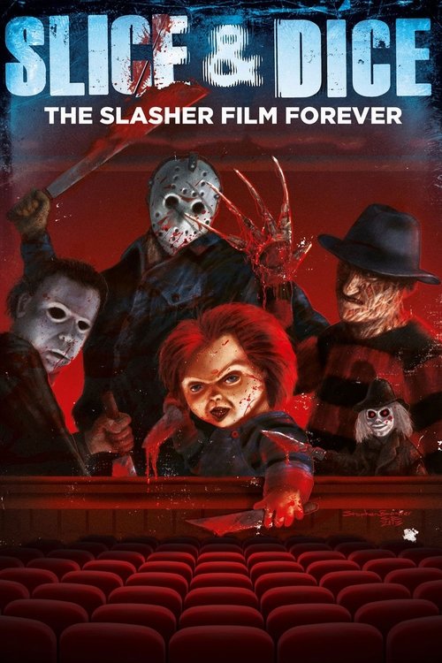 Movie poster for Slice and Dice: The Slasher Film Forever (2012)