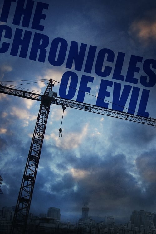 Movie poster for The Chronicles of Evil (2015)