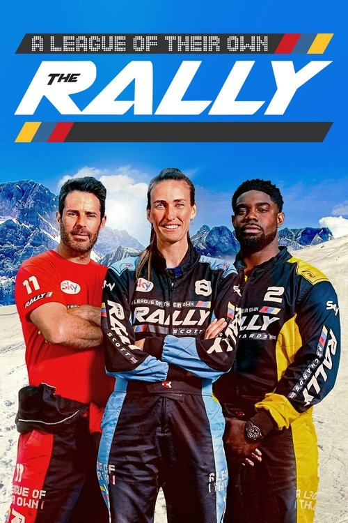 A League Of Their Own: The Rally poster