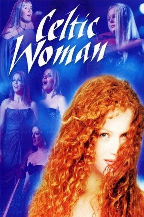 Movie poster for Celtic Woman (2005)