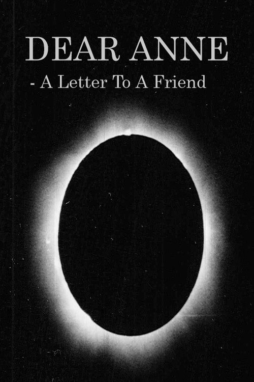 Movie poster for Dear Anne - A Letter To A Friend (2023)