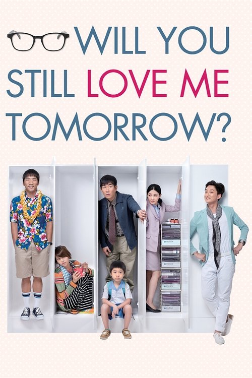 Movie poster for Will You Still Love Me Tomorrow? (2013)