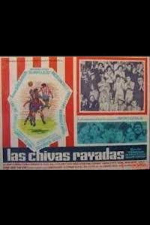 Movie poster for Las chivas rayadas (1964)