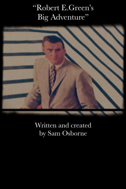 Movie poster for Robert E/ Green's Big Adventure