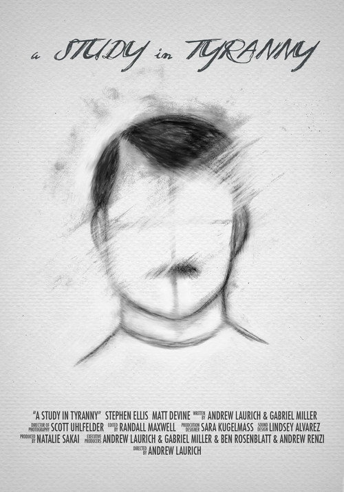 Movie poster for A Study in Tyranny (2007)