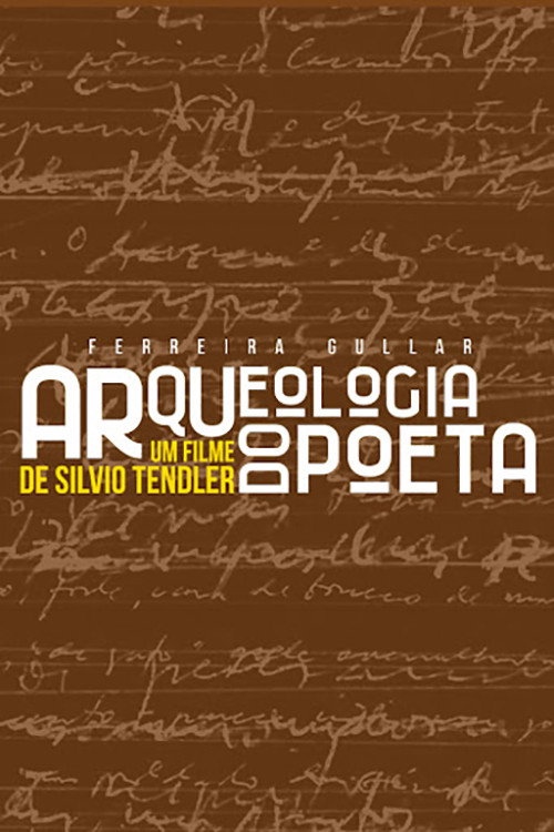 Movie poster for Ferreira Gullar: Arqueologia do Poeta (2019)