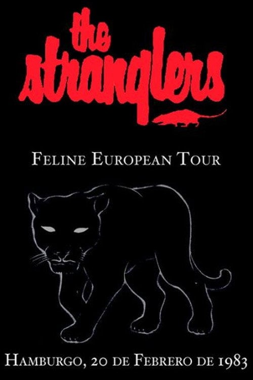 Movie poster for The Stranglers - Feline European Tour - Live in Hamburg (1983)