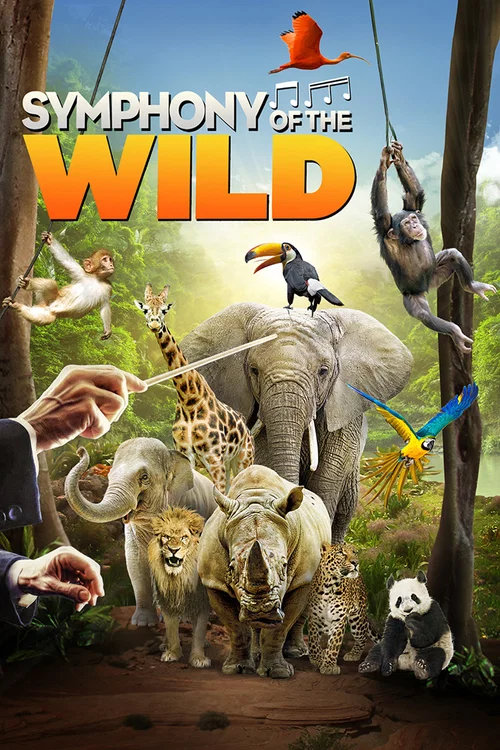 Movie poster for Symphony of the Wild (2015)