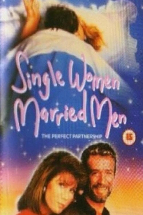 Movie poster for Single Women, Married Men (1989)