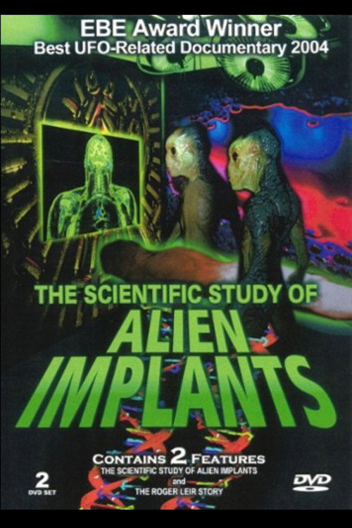 Movie poster for The Scientific Study of Alien Implants - Part 1 (2004)