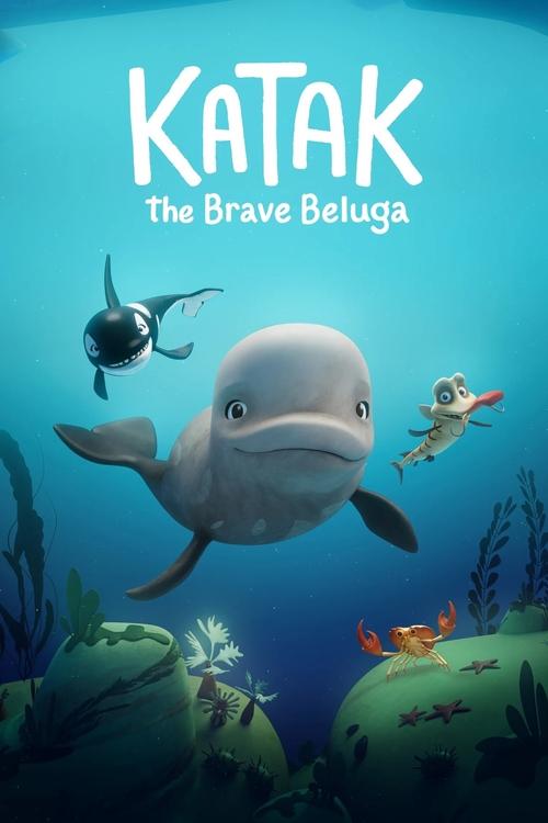 Movie poster for Katak: The Brave Beluga (2023)