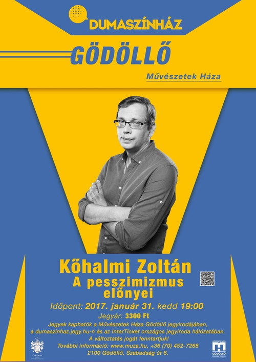 Movie poster for A pesszimizmus előnyei - Kőhalmi Zoltán önálló estje (2015)