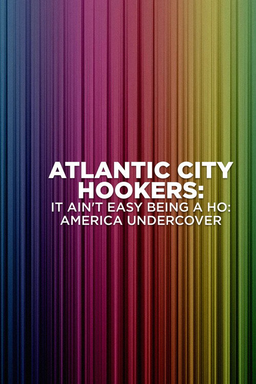 Movie poster for Atlantic City Hookers: It Ain't E-Z Being a Ho' (2004)