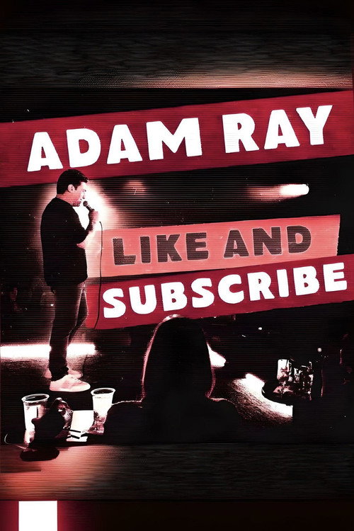 Movie poster for Adam Ray: Like and Subscribe (2024)