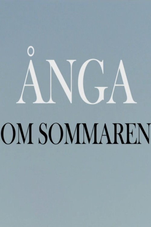 Movie poster for Ånga om sommaren (2018)