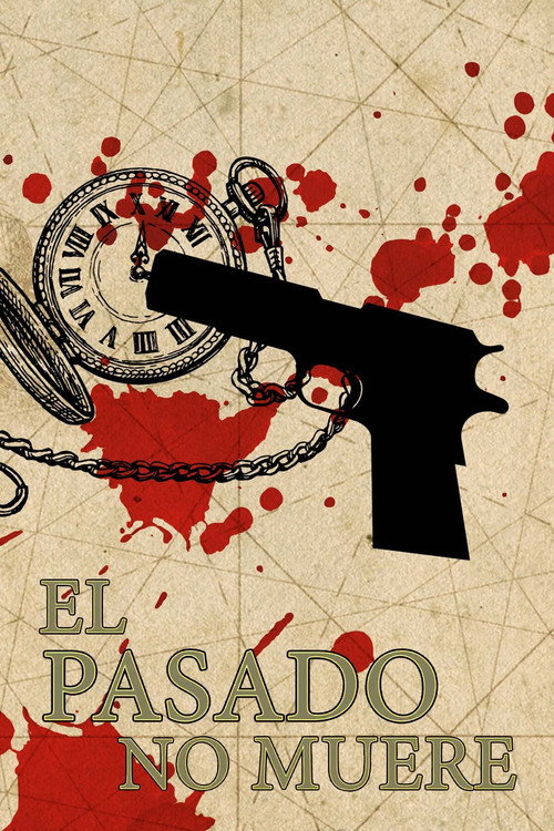 Movie poster for El pasado no muere (2017)