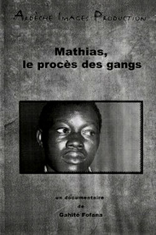Movie poster for Mathias, le procès des gangs (1997)
