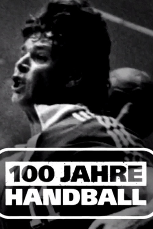Movie poster for Handball - ein Jahr100Sport (2017)