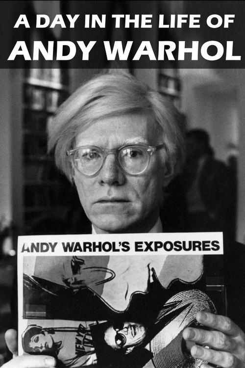 Movie poster for A Day in the Life of Andy Warhol (2015)