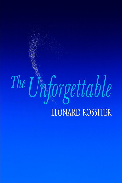 Movie poster for The Unforgettable Leonard Rossiter (2000)