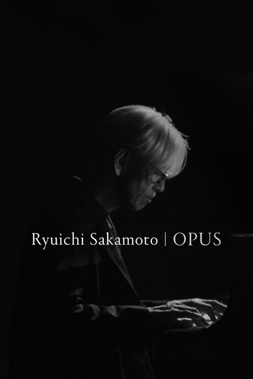 Movie poster for Ryuichi Sakamoto | Opus (2023)