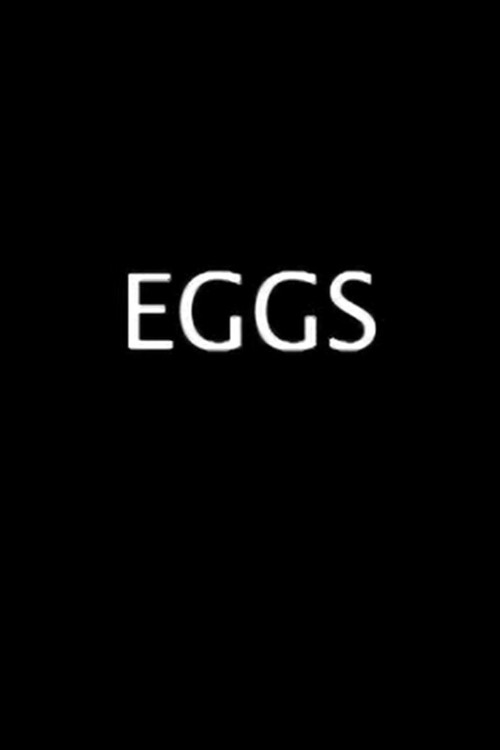 Movie poster for Eggs (2005)