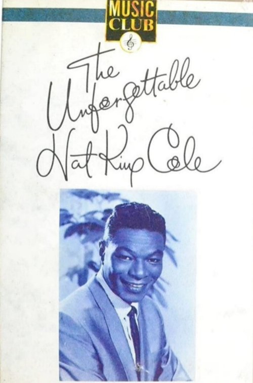 Movie poster for The Unforgettable Nat King Cole (1989)