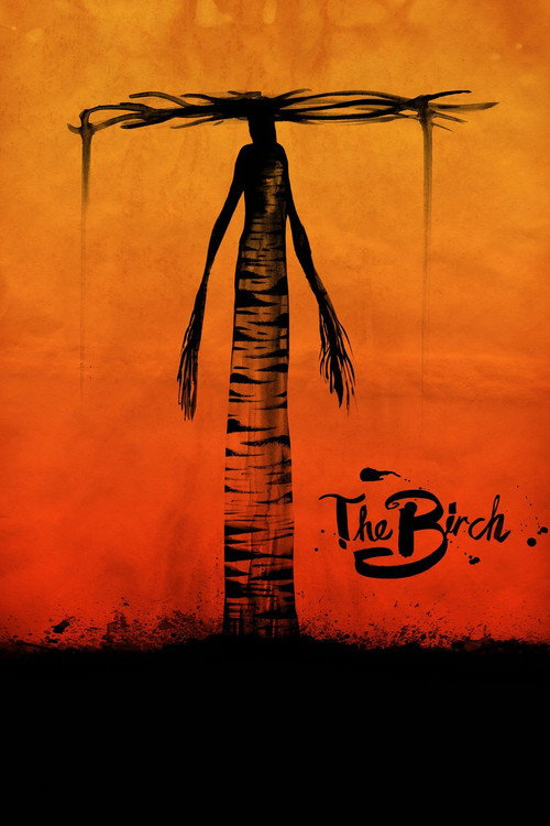 Movie poster for The Birch (2016)