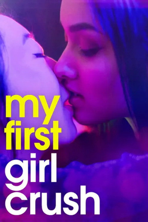 Movie poster for My First Girl Crush (2024)