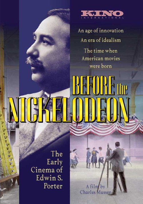 Movie poster for Before the Nickelodeon: The Cinema of Edwin S. Porter (1982)