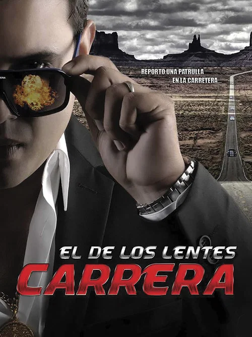 Movie poster for El de los lentes carrera (2014)