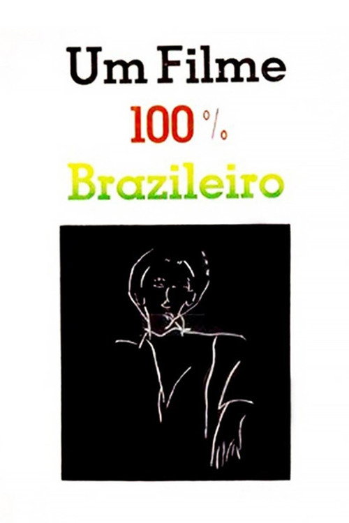 Movie poster for Um Filme 100% Brasileiro (1985)