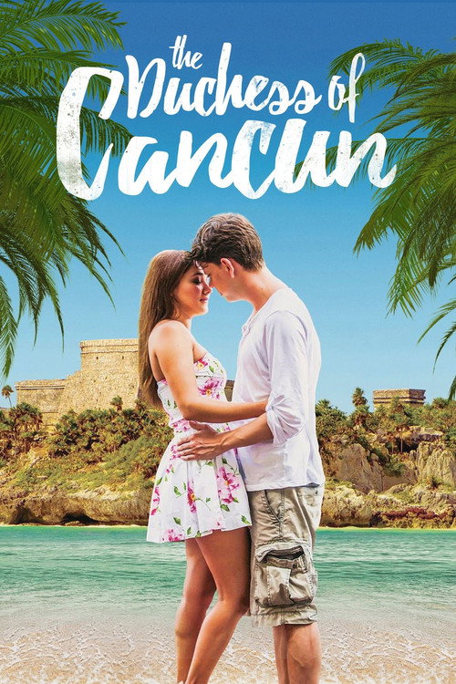 Movie poster for The Duchess of Cancun (2017)