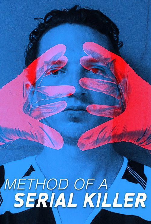 Movie poster for Method of a Serial Killer (2018)