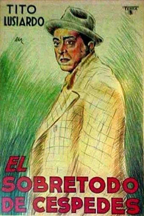 Movie poster for El sobretodo de Céspedes (1939)