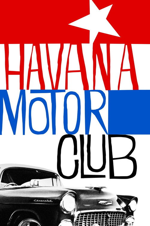 Movie poster for Havana Motor Club (2015)
