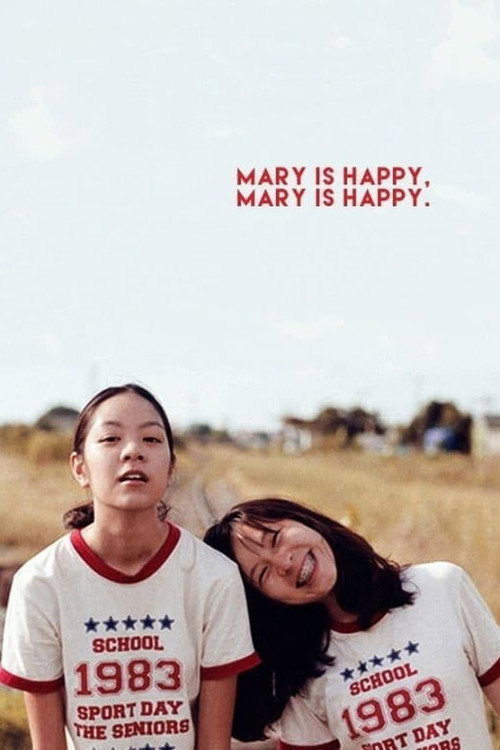 Movie poster for Mary Is Happy, Mary Is Happy (2013)
