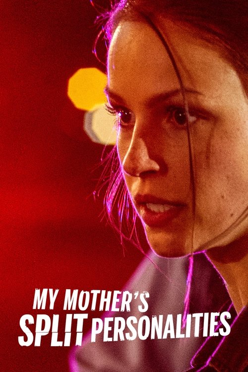 Movie poster for My Mother's Split Personalities (2019)