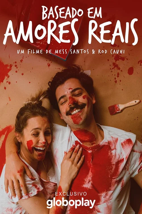 Movie poster for Baseado em Amores Reais (2020)