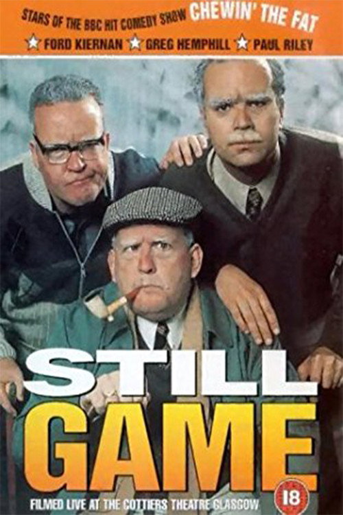 Movie poster for Still Game: Live at the Cottiers Theatre, Glasgow (1999)