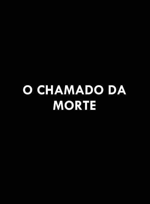 Movie poster for O Chamado da Morte (2018)