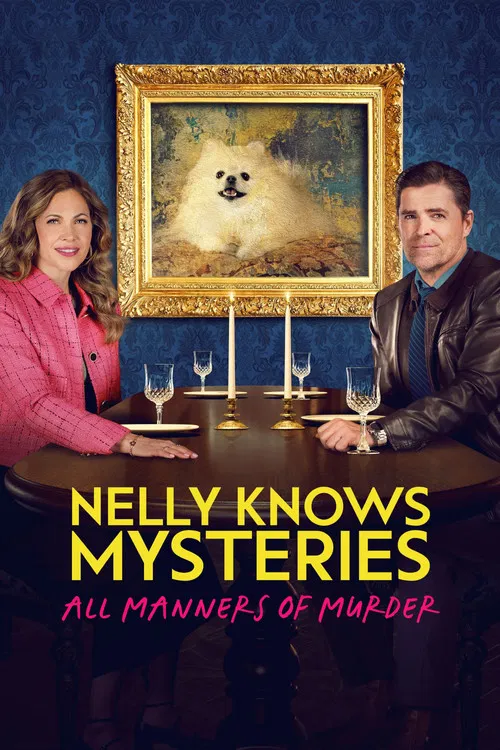 Movie poster for Nelly Knows Mysteries: All Manners of Murder (2026)