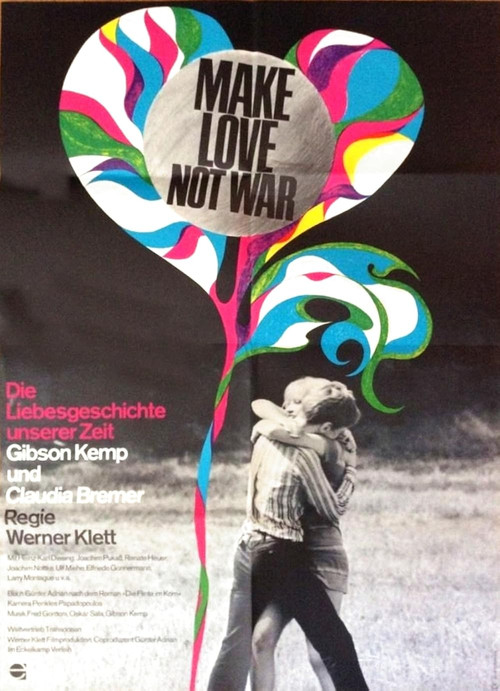 Movie poster for Make Love Not War - Die Liebesgeschichte unserer Zeit (1968)