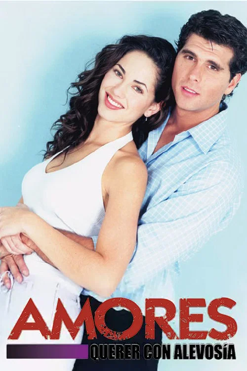 Series poster for Amores, querer con alevosía (2001)
