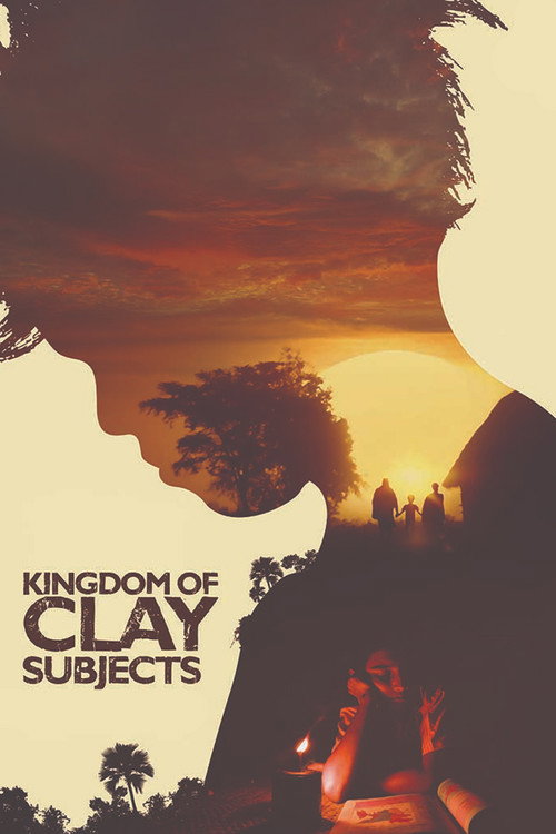 Movie poster for Kingdom of Clay Subjects (2018)
