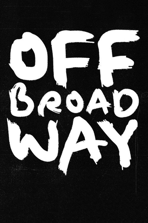 Movie poster for Off Broadway (2021)