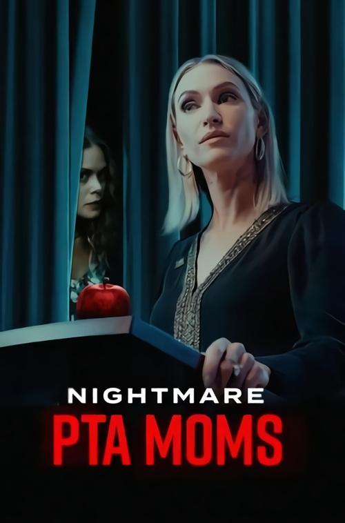 Movie poster for Nightmare PTA Moms (2022)