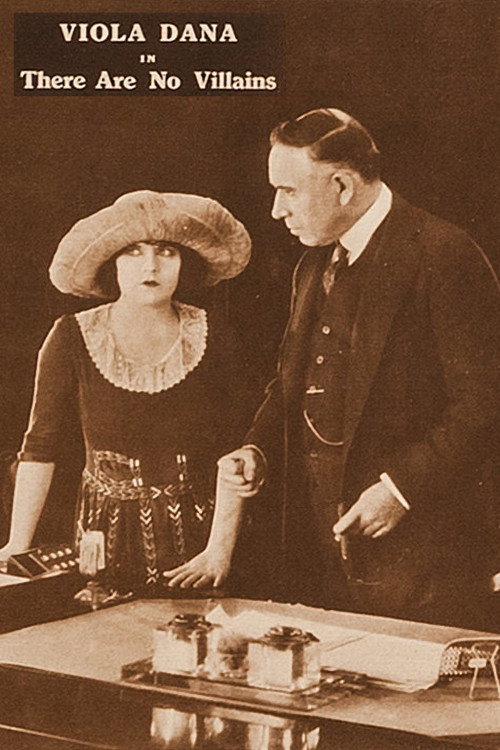 Movie poster for There Are No Villains (1921)